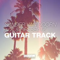 Sander van Doorn  Firebeatz – Guitar Track (Timakoff  Mike Prado Remix)