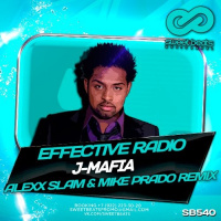 Effective Radio – J-Mafia (Alexx Slam  Mike Prado Remix)