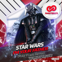 Star Wars – Im Your Father (Mike Prado Remix)