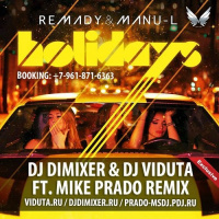 Remady Manu-L - Holidays (DJ Viduta  DJ DimixeR ft. Mike Prado)