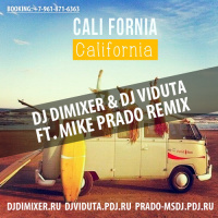 Cali Fornia – California (DJ DimixeR  DJ Viduta ft. Mike Prado remix)
