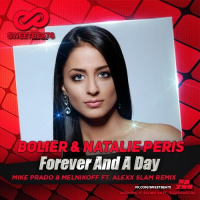 Bolier  Natalie Peris - Forever And A Day (Mike Prado  Melnikoff feat. Alexx Slam Remix)
