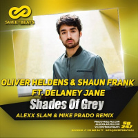 Oliver Heldens  Shaun Frank feat. Delaney Jane - Shades Of Grey (Alexx Slam  Mike Prado Remix)