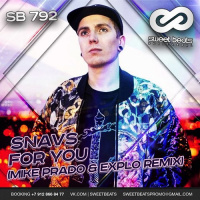 Snavs - For You (Mike Prado  Explo Remix)