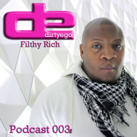 Filthy Rich Podcast 003