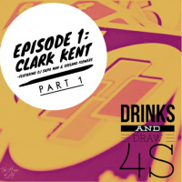 Drinks and Draw 4s: Episode 1 ( Part 1 ) - Clark Kent featuring Dj SupaMan amp Shyland Flowers