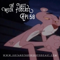 #JAWPodcast - The Last Week Podcast - Episode 58