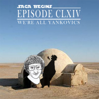 164 The Saga Begins (Parody of American Pie by Don McLean)