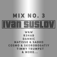 Ivan Suslov — mix no. 3 (3) 