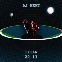 Dj Keki - Titan 20 13