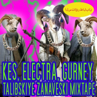 Kes, Electra, Gurney - Talibskiye Zanaveski Mixtape