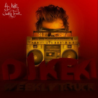 DJ Keki - Weekly Truck 007