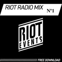 Riot Radio Mix Episode 12 - Nº1