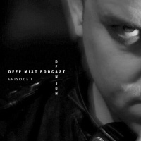 Deep Mist Podcast - Episode 1