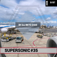 SUPERSONIC #35 by DJ BETO DIAS