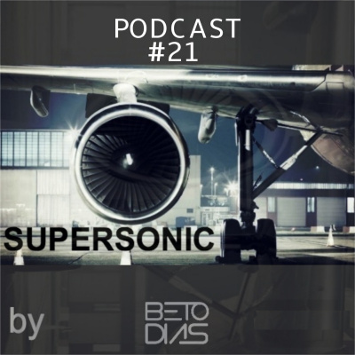 Podcast Supersonic By Dj Beto Dias
