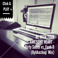 Be With Your Awesome Heart (Rykkashup Mix)