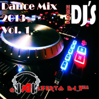 Dance Mix 2013 Vol. 1 By @AlbertoDj Vzla
