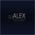 Dj Alex Podcast