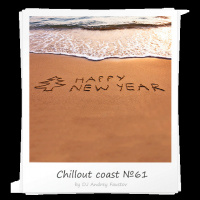 Andrey Faustov - Chillout Coast # 61
