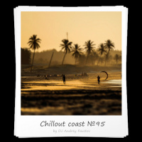 Andrey Faustov - Chillout Coast # 95