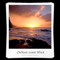 Andrey Faustov - Chillout Coast # 68