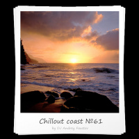 Andrey Faustov - Chillout Coast # 62