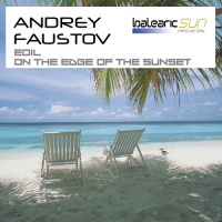 Andrey Faustov - On The Edge Of The Sunset (Original Mix)