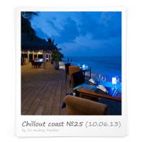 Andrey Faustov - Chillout Coast # 25