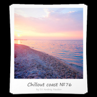 Andrey Faustov - Chillout Coast # 76