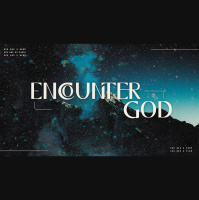 Encounter God: God Has a Word