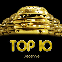TOP 10 de la Décennie