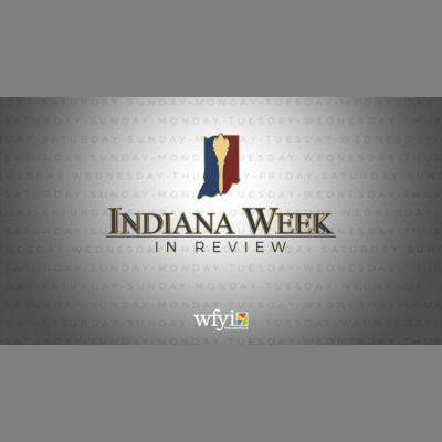 Indiana Week In Review