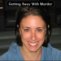 Getting Away with Murder: Casey Anthony