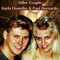 Killer Couple: Karla Homolka  Paul Bernardo