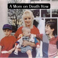 A Mom on Death Row: The Murders of Damon  Devon Routier