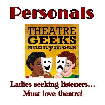 Theatre Geeks Anonymous Podcast By Ebony And Pamela