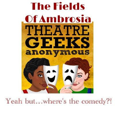 Theatre Geeks Anonymous Podcast By Ebony And Pamela