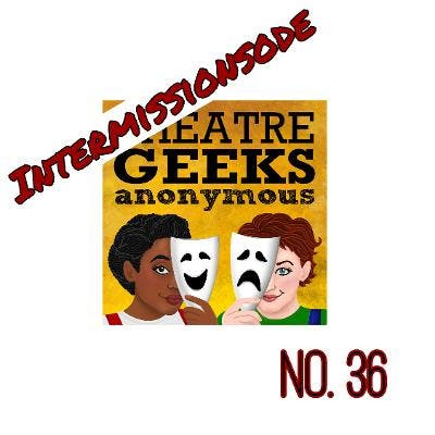 Theatre Geeks Anonymous Podcast By Ebony And Pamela