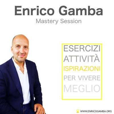 Enrico Gamba Mastery Session