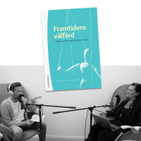 #251 Framtidens välfärd med Maria Wolmesjö