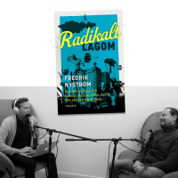 #253 Radikalt lagom med Fredrik Nyström