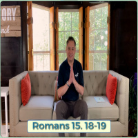 Episode 739: Bible Study | Episode 62 | Romans 15. 18-19 | July 6, 2022 | Victory Church
