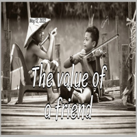 Episode 700: The value of a friend