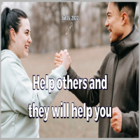Episode 753: Help others and they will help you