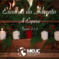 Escolhas de Advento: A espera