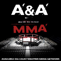 AA MMA Ep. 11 UFC Fight Night 111 Review
