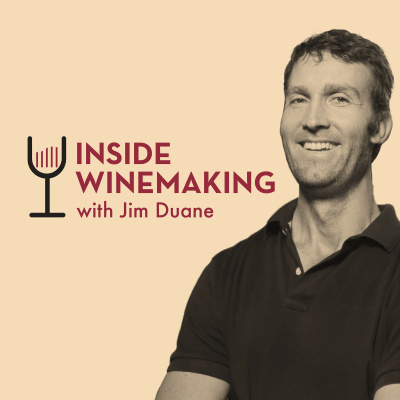 The Inside Winemaking Podcast With Jim Duane