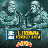 [Supercast] SUPERCAST EP 25: El Eternauta – Perdidos en la nieve