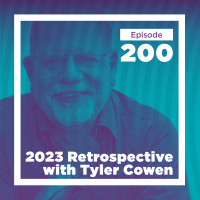 Conversations with Tyler 2023 Retrospective